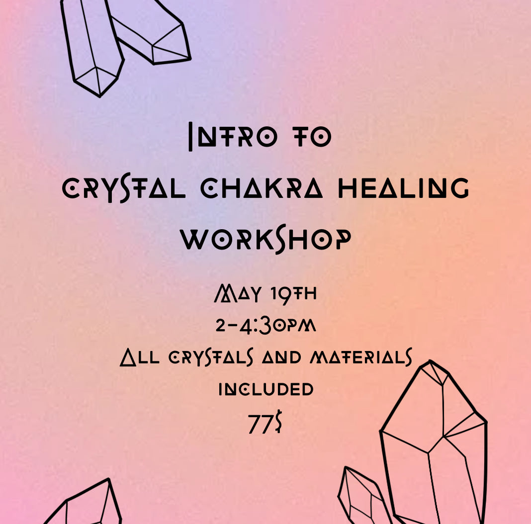 Crystal chakra healing workshop